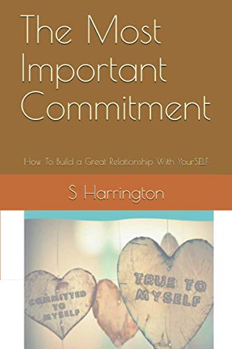 Harrington - Most Important Commitment How To Build a Great Relations