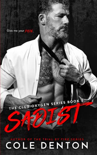 Denton - Sadist The Club Oxygen Series Book Five - New paperback or s