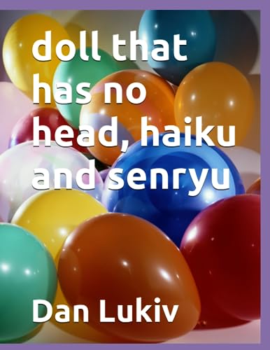 Lukiv - doll that has no head, haiku and senryu - New paperback or sof