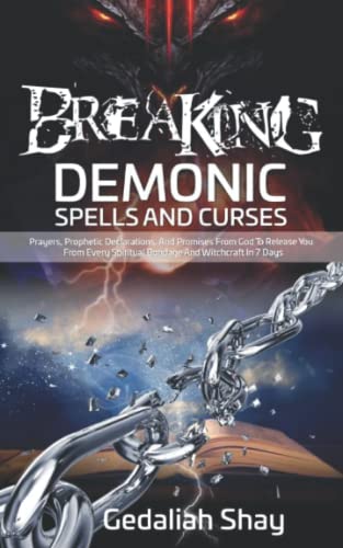 Shay - Breaking Demonic Spells and Curses Prayers, Prophetic Declarat