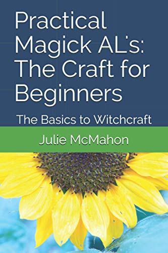 McMahon - Practical Magick AL's The Craft for Beginners The Basics t