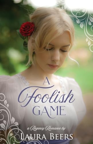 Beers - A Foolish Game A Regency Romance - New paperback or softback