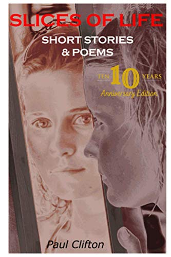 Clifton - Slices of Life - Short Stories & Poems - New paperback or so