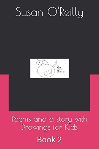 O'Reilly - Poems and a story with Drawings for Kids Book 2 - New pape