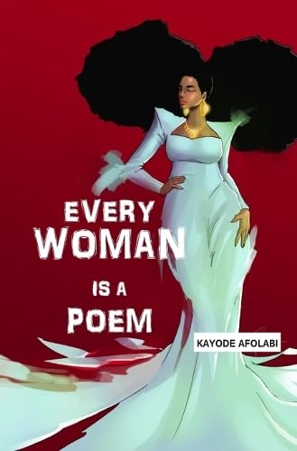Afolabi - Every Woman is a Poem - New paperback or softback