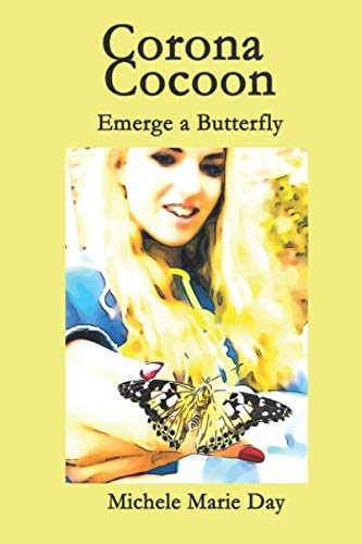 Day - Corona Cocoon Emerge a Butterfly - New paperback or softback