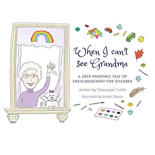 Davies - When I Can't See Grandma A 2020 pandemic tale of encourageme