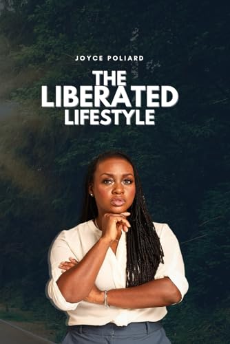Poliard - Liberated Lifestyle: Discover personal freedom, define true