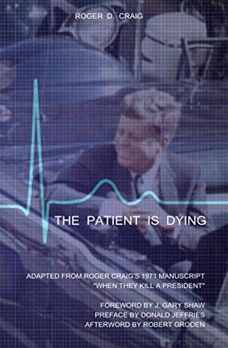 SHAW - PATIENT IS DYING ADAPTED FROM ROGER CRAIG'S 1971 MANUSCRIPT "W