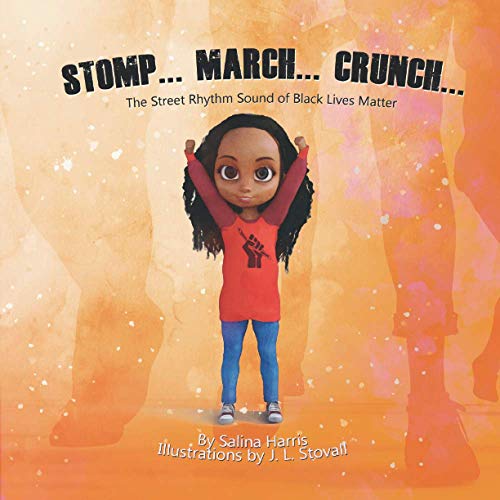 Stovall - STOMP... MARCH... CRUNCH The Street Rhythm Sound of Black L