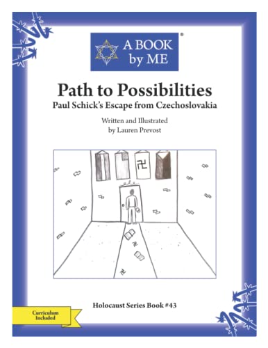 Prevost - Path to Possibilities Paul Schick's Escape from Czechoslova