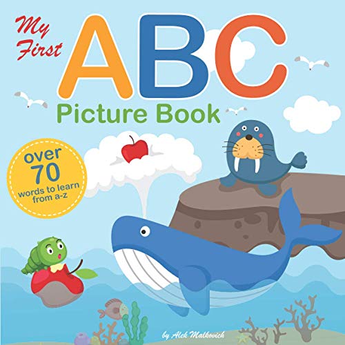 Malkovic - My First ABC Picture Book A Fun Illustrated Alphabet Book