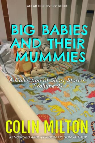Bent - Big Babies And Their Mummies (Vol 2) - New paperback or softbac