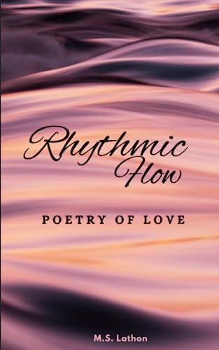 Lathon - Rhythmic Flow Poetry of Love - New paperback or softback