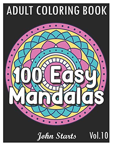 Coloring Books - 100 Easy Mandalas An Adult Coloring Book with Fun, S