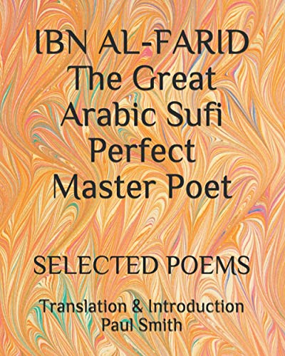 Smit - IBN AL-FARID The Great Arabic Sufi Perfect Master Poet SELECTE
