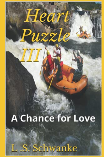 SCHWANKE - Heart Puzzle III A Chance for Love - New paperback or soft