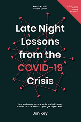 Key - Late Night Lessons from the COVID-19 Crisis. How businesses, go