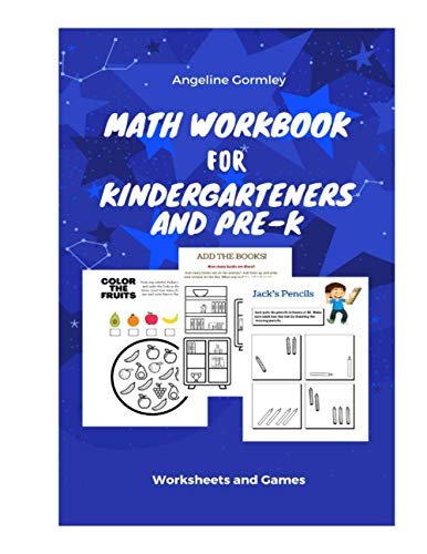 Gormley - Math Workbook for Kindergarteners and PreK Worksheets and G