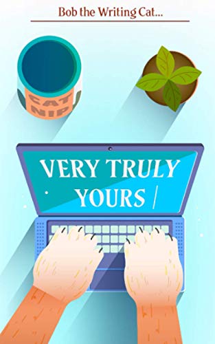 Graves - Very Truly Yours Encouraging Essays By A Boy Named Bob - New