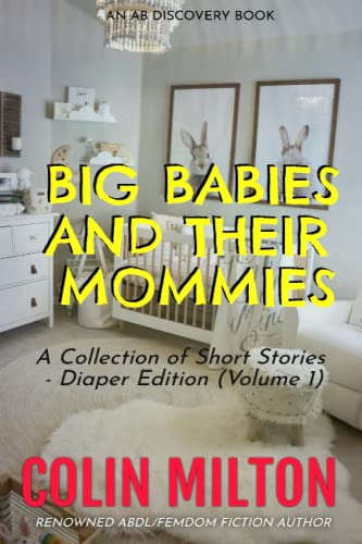 Bent - Big Babies and Their Mommies (Vol 1) - New paperback or softbac