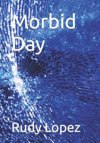 Lopez - Morbid Day - New paperback or softback