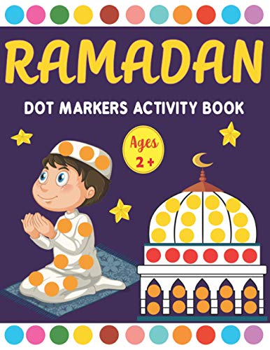 Kreative Art Press - Ramadan Dot Markers Activity book A Fun Easy To
