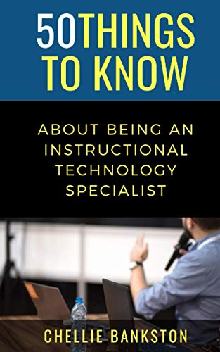 o Know - About Being an Instructional Technology Specialist - New pape