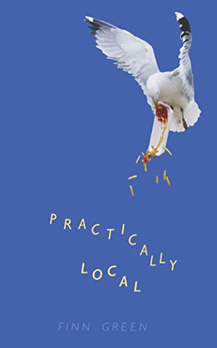 Green - Practically Local - New paperback or softback