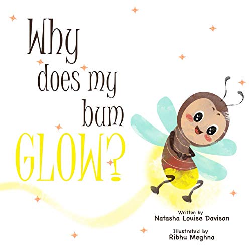 Meghna - Why does my bum glow? - New paperback or softback