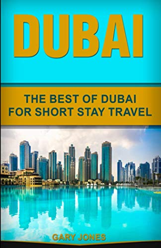Jones - Dubai: The Best Of Dubai For Short Stay Travel - New paperback