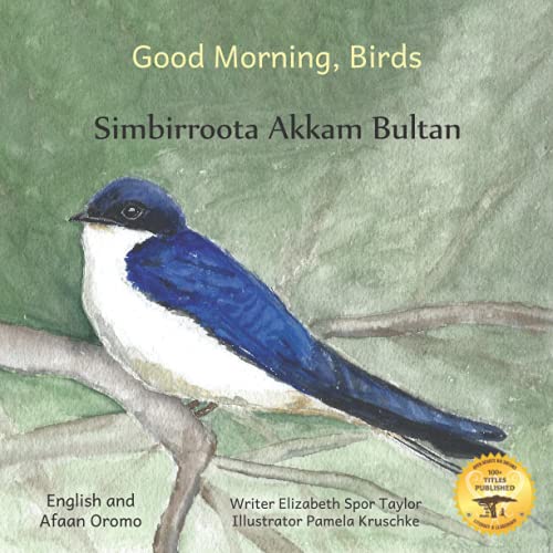 Ready Set Go Books - Good Morning, Birds How The Birds Of Ethiopia Gr