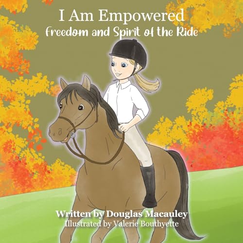 Macauley - I Am Empowered: Freedom and Spirit of the Ride - New paperb