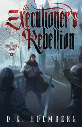 Holmberg - Executioner's Rebellion - New paperback or softback