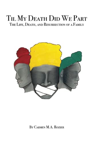 Rozier - Til My Death Did We Part The Life Death and Resurrection of