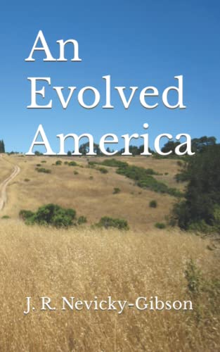 Nevicky-Gibson - An Evolved America - New paperback or softback