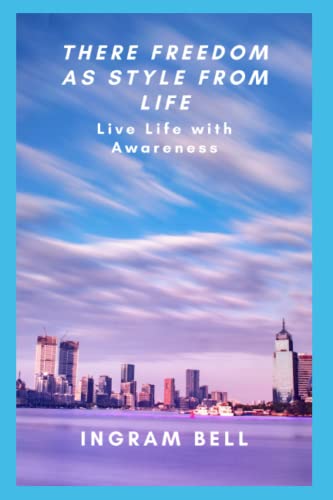 BELL - re freedom as style from life - New paperback or softback