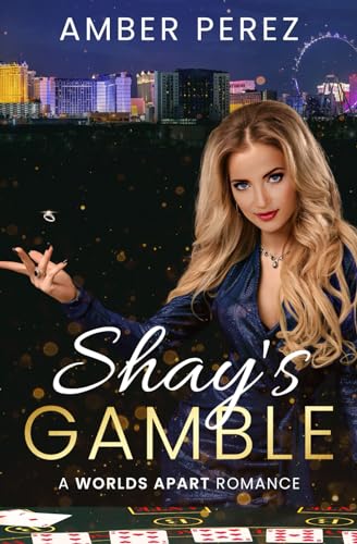 Perez - Shay's Gamble: A Worlds Apart Romance - New paperback or softb