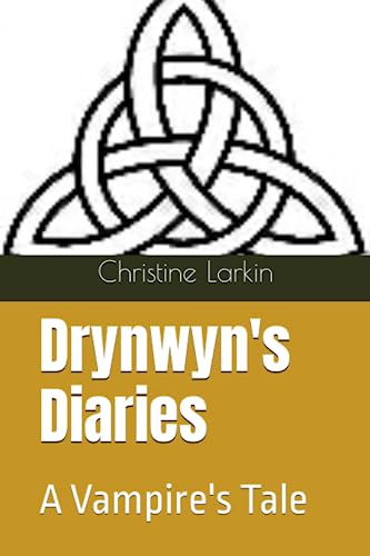 Larkin - Drynwyn's Diaries A Vampire's Tale - New paperback or softb