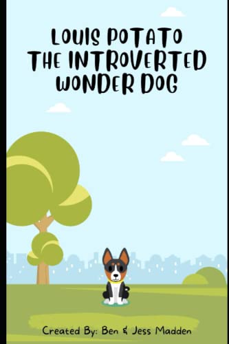 Madden - Louis Potato The Introverted Wonderdog - New paperback or so