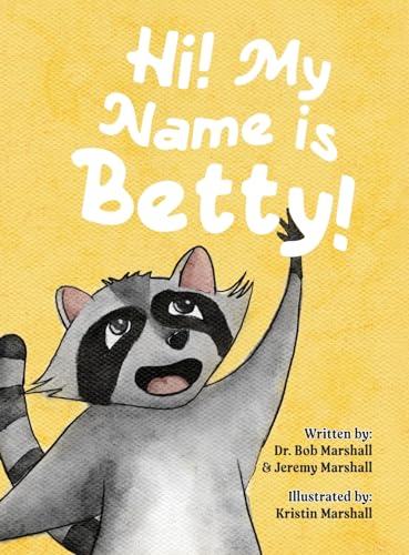 Marshall - Hi! My Name is Betty! - New hardback or cased book