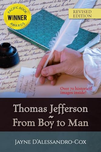 D'Alessandro-Cox - Thomas Jefferson~From Boy to Man: REVISED EDITION -