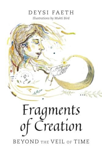 Faet - Fragments of Creation: Beyond the Veil of Time - New paperback