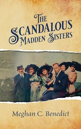 Benedict - Scandalous Madden Sisters - New paperback or softback
