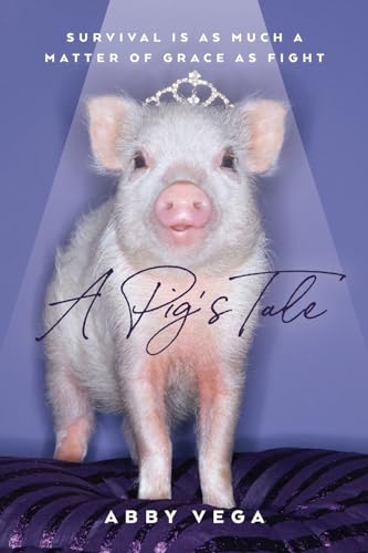 Vega - A Pig's Tale: Survival is as Much a Matter of Grace as Fight -