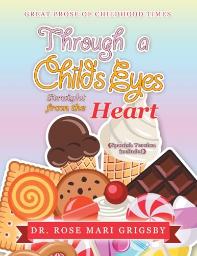 Grigsby - Through a Child's Eyes: Straight from the Heart - New paperb
