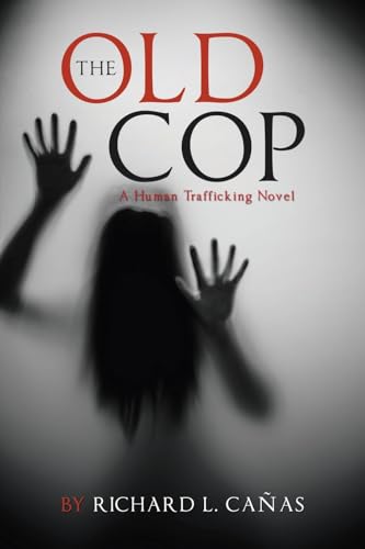 Ca?as - OLD COP A Human Trafficking Novel - New paperback or softback