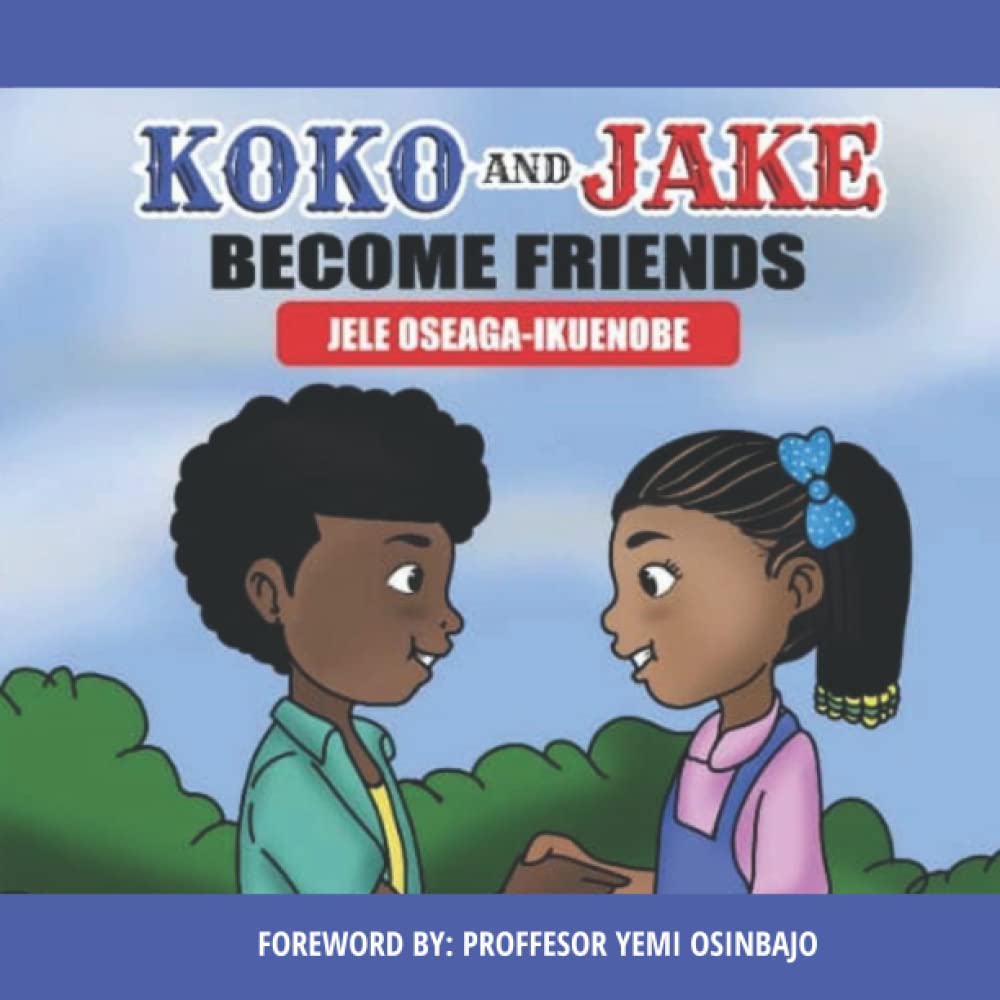 Oseaga-Ikuenob - Koko & Jake BECOME FRIENDS - New paperback or softbac