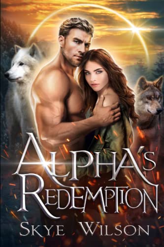 Wilson - Alpha's Redemption A Rejected Mates Romance - New paperback