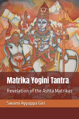 Giri - Matrika Yogini Tantra Revelation of the Ashta Matrikas - New p